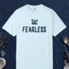 Be Fearless design on a Chambray Comfort Colors 1717 tee, laid flat