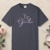 Be Gentle design on a Navy Comfort Colors 1717 tee, laid flat