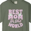 Close-up of the Best Mom in the World print on a Moss Comfort Colors 1717 tee