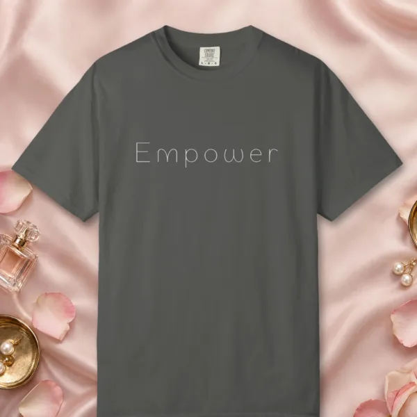 Empower Light Line design on a Pepper Comfort Colors 1717 tee, laid flat