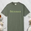encourage-tee-moss-front Encourage design on a Moss Comfort Colors 1717 tee, laid flat