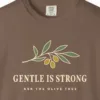 gentle-is-strong-tee-espresso-chest Close-up of the Gentle Is Strong print on a Espresso Comfort Colors 1717 tee