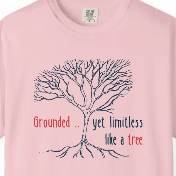 Close-up of the Grounded Yet Limitless print on a Blossom Comfort Colors 1717 tee