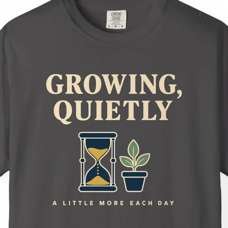 Growing Quietly Tee