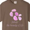 Close-up of the Inhale the Beauty of Life print on a Espresso Comfort Colors 1717 tee