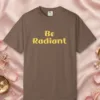 Inner Radiance design on a Espresso Comfort Colors 1717 tee, laid flat