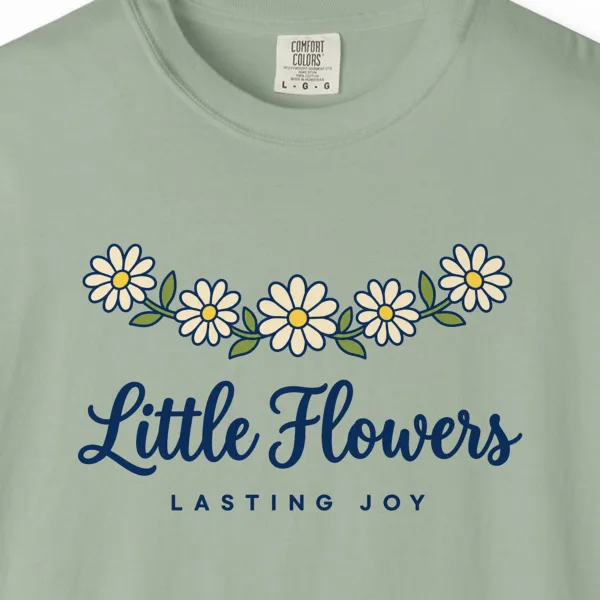 Close-up of the Little Flowers Lasting Joy print on a Bay Comfort Colors 1717 tee