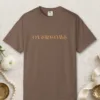 Overcome design on a Espresso Comfort Colors 1717 tee, laid flat