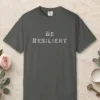 quiet-resilience-tee-pepper-front Quiet Resilience design on a Pepper Comfort Colors 1717 tee, laid flat