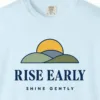 Close-up of the Rise Early Shine Gently print on a Chambray Comfort Colors 1717 tee
