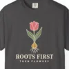 roots-first-tee-graphite-chest Close-up of the Roots First print on a Graphite Comfort Colors 1717 tee