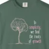 Close-up of the Roots of Growth print on a Blue Spruce Comfort Colors 1717 tee