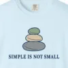 Close-up of the Simple Is Not Small print on a Chambray Comfort Colors 1717 tee