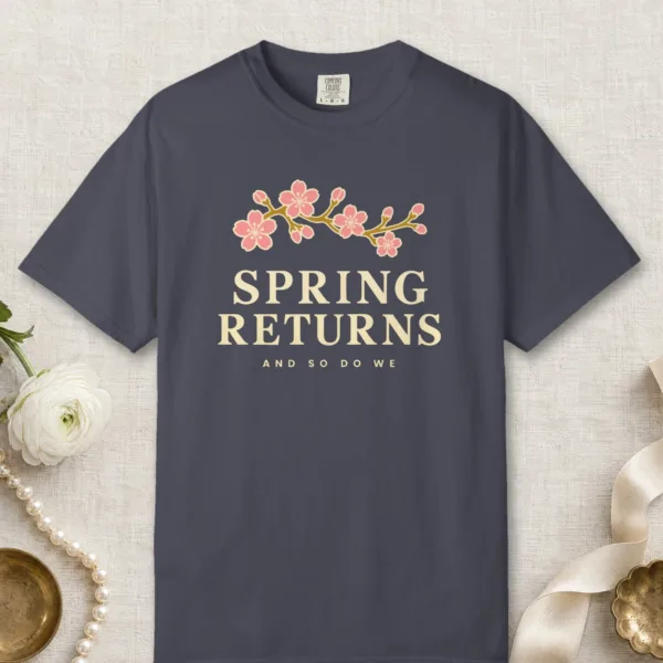 spring-returns-tee-navy-front Spring Returns design on a Navy Comfort Colors 1717 tee, laid flat