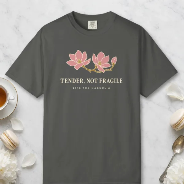 tender-not-fragile-tee-pepper-front Tender Not Fragile design on a Pepper Comfort Colors 1717 tee, laid flat