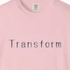 Close-up of the Transform Fine Line print on a Blossom Comfort Colors 1717 tee