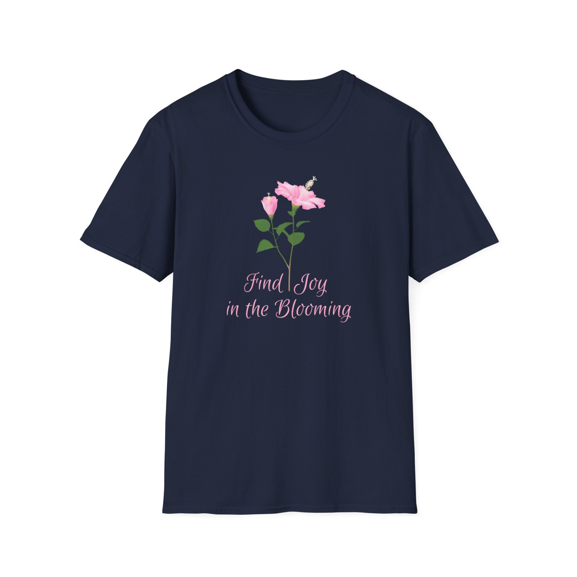 Find Joy in the Blooming T-Shirt Floral Inspirational Quote Tee Positive Vibes Nature Design - Image 20