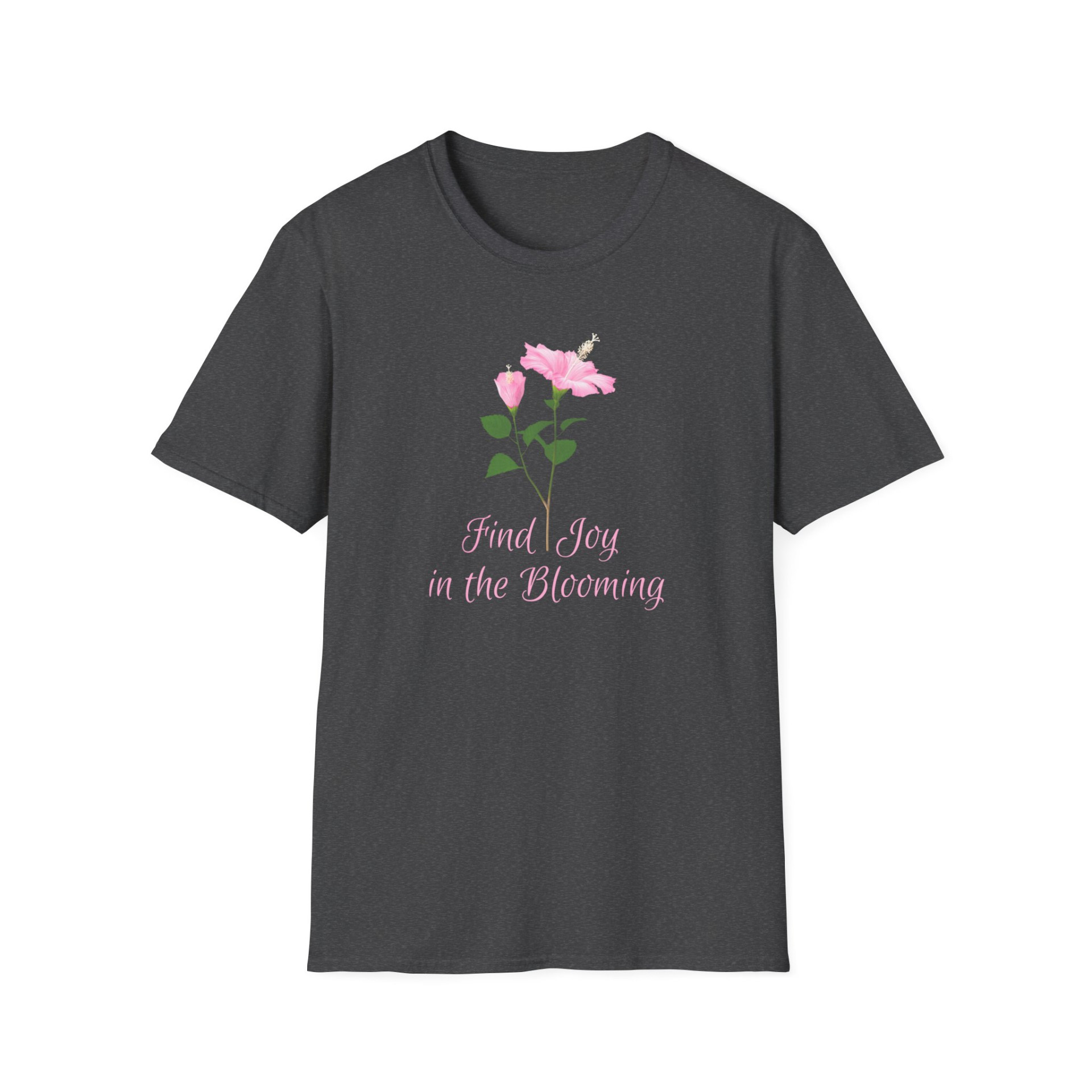 Find Joy in the Blooming T-Shirt Floral Inspirational Quote Tee Positive Vibes Nature Design - Image 21