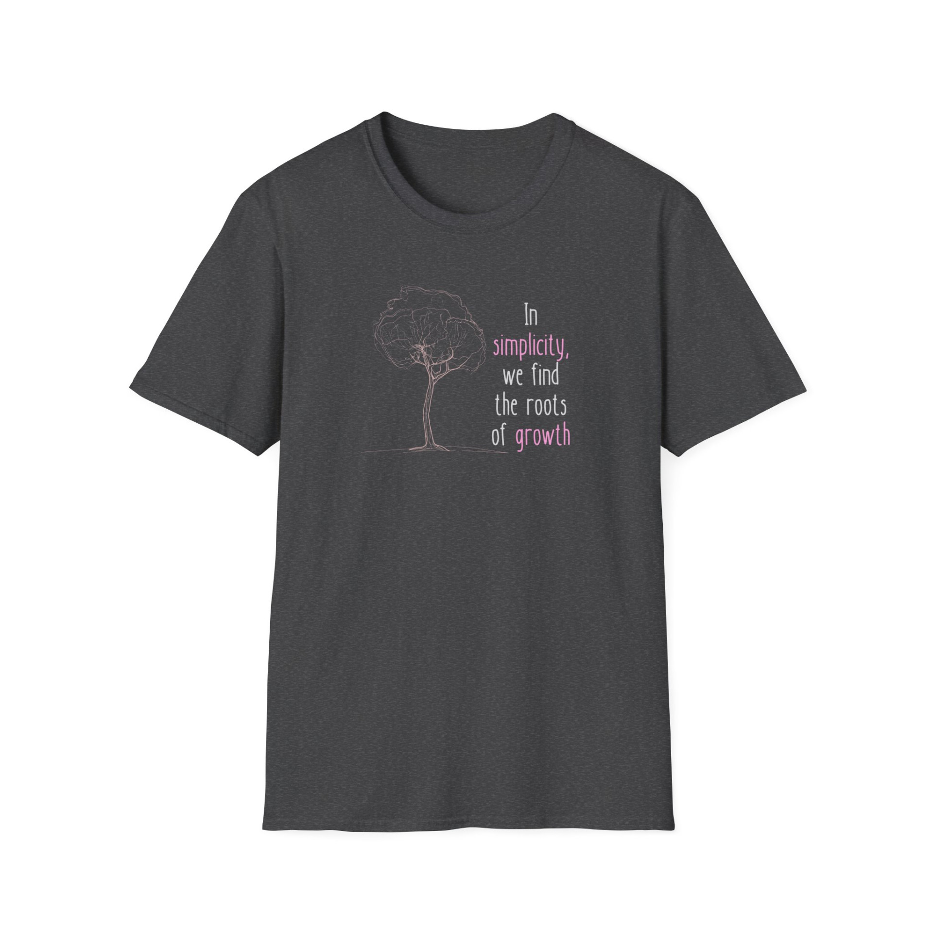 In Simplicity We Find the Roots of Growth T-Shirt Inspirational Quote Tree Design Tee - Image 17