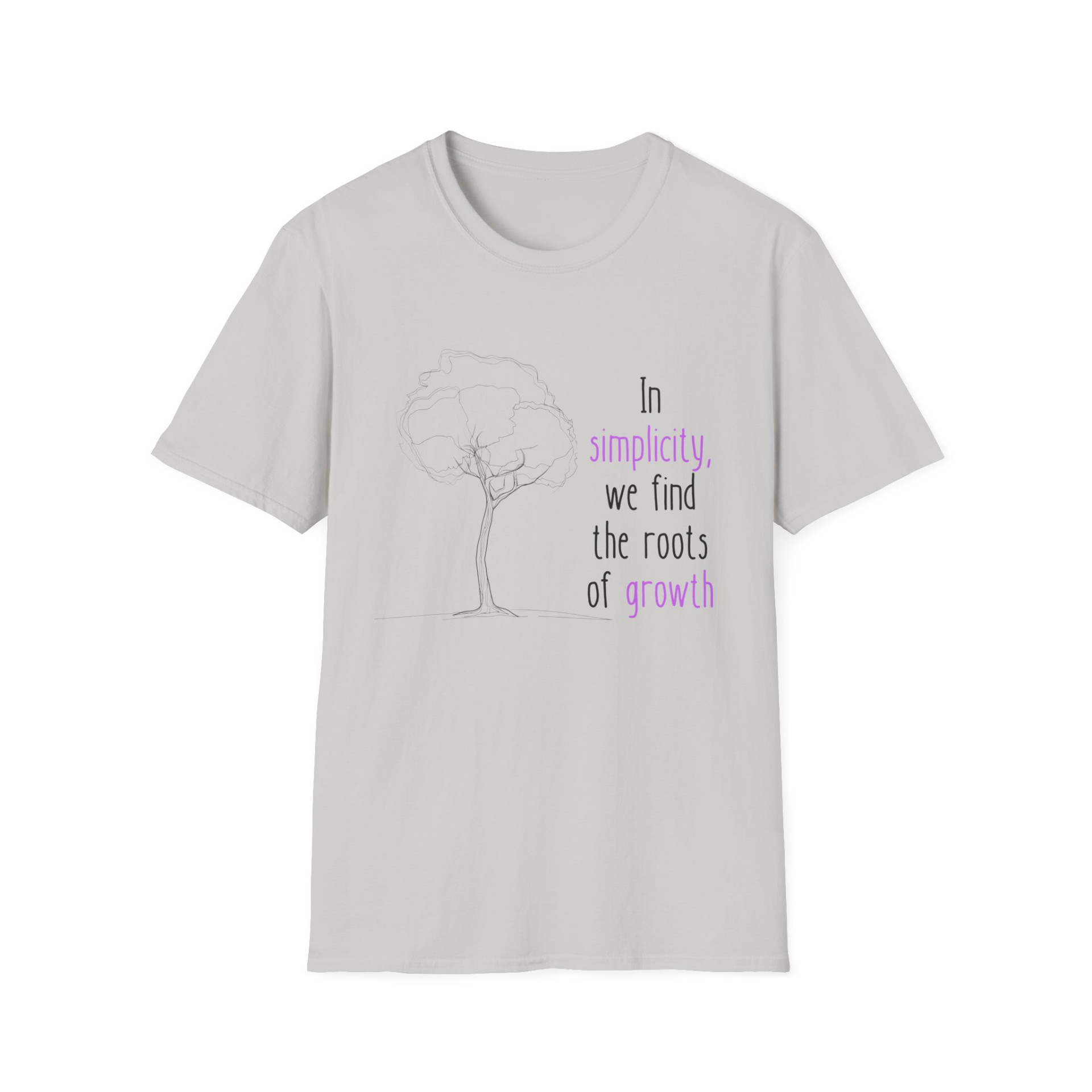 In Simplicity We Find the Roots of Growth T-Shirt Inspirational Quote Tree Design Tee - Image 22