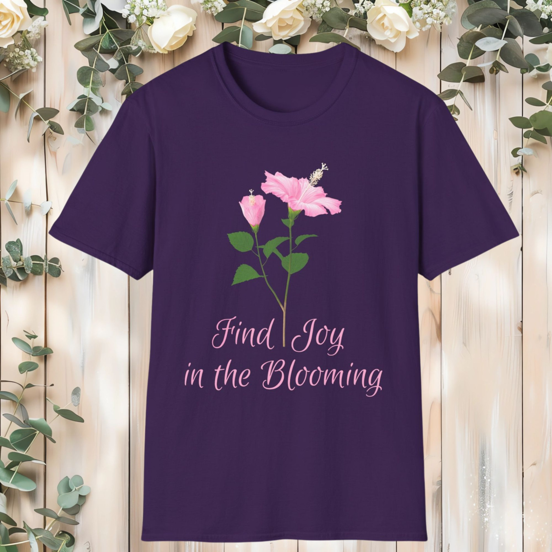 Find Joy in the Blooming T-Shirt Floral Inspirational Quote Tee Positive Vibes Nature Design